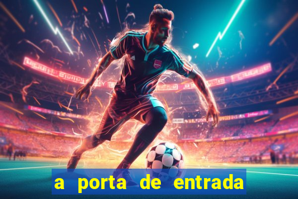 a porta de entrada do excluído online grátis